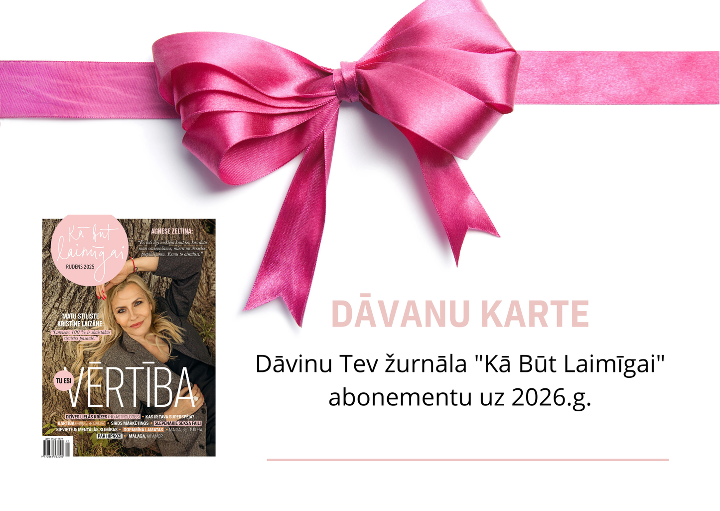 KĀ BŪT LAIMĪGAI Abonements 2026 (2025.g. cenas)
